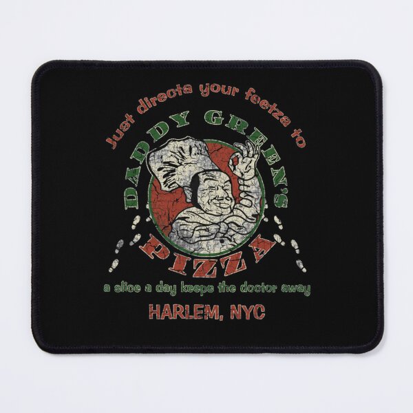 Item preview, Just Directa Your Feetza To A Slice A Day Keeps The Doctor Away Harlem Nyc Daddy Green's Pizza Classic designed and sold by yeahgiving.