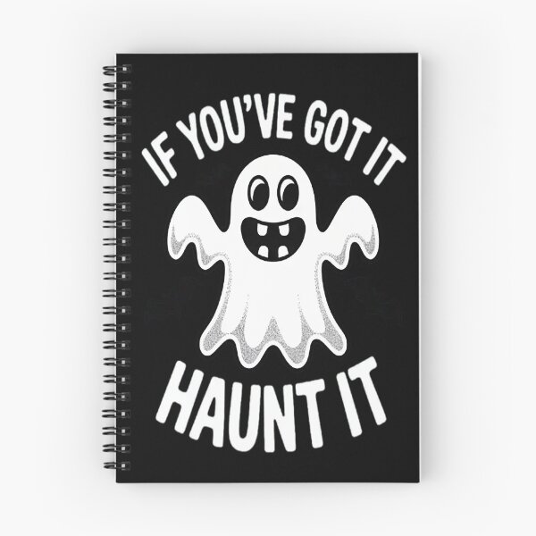 Item preview, If You've Got It Haunt It Halloween Ghost designed and sold by gandebro.