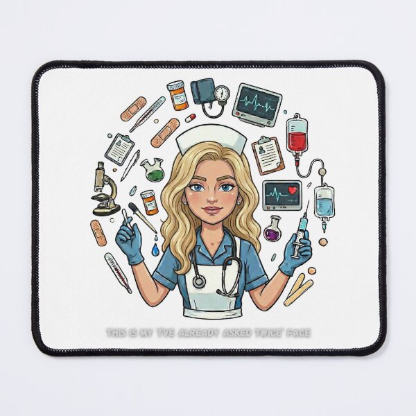 Item preview, This is my ‘I’ve already asked twice’ face (nurse) designed and sold by Nurse Eve.