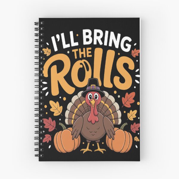 Item preview, I'll Bring The Rolls Thanksgiving Turkey Humor designed and sold by gandebro.