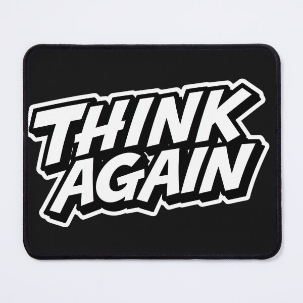 Item preview, Think Again... Please Wait designed and sold by ELdante.