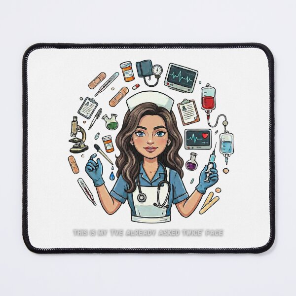 Item preview, This is my ‘I’ve already asked twice’ face (nurse) designed and sold by Nurse Eve.