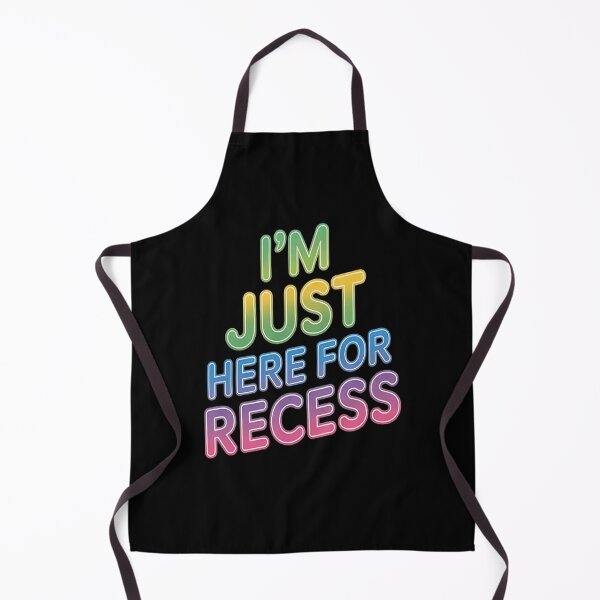 Item preview, I'm Just Here For Recess Back To School Student designed and sold by gandebro.