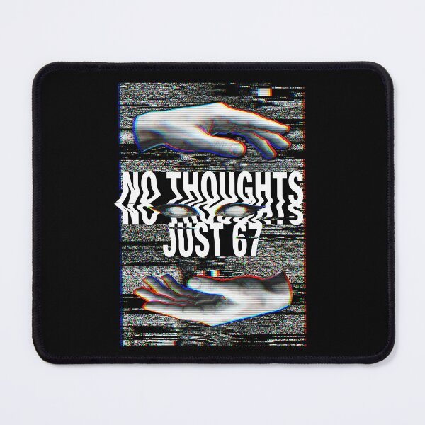 Item preview, No Thoughts Just 67 Glitch Hands - Brainrot TikTok Meme Gen Alpha Gift designed and sold by Luminari Creations.