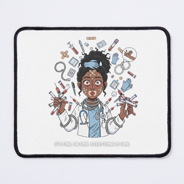 Item preview, Phlebotomist: It's fine. I'm fine. Everything is fine. designed and sold by Nurse Eve.