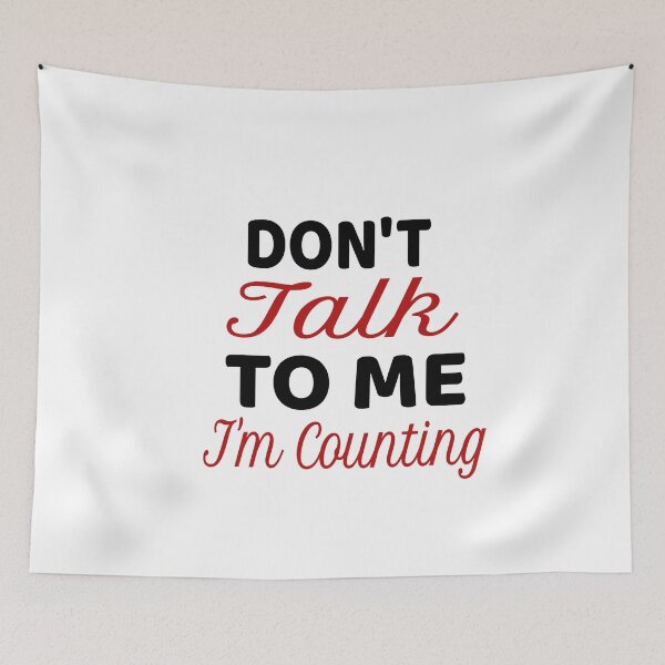 Item preview, Dont Talk To Me Im Counting Funny Knitting Design for Knitters designed and sold by RozWatts.