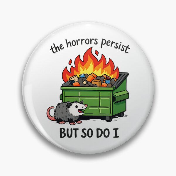 Item preview, the horrors persist BUT SO DO I designed and sold by turkey1200.