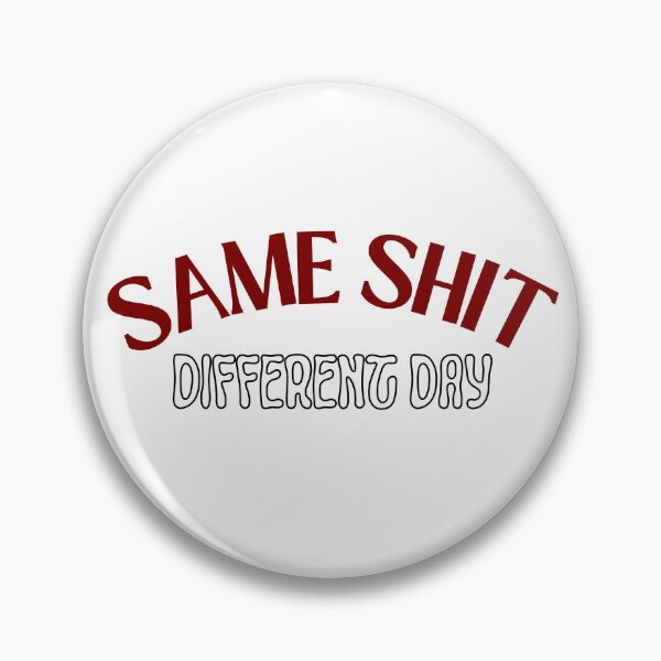 Item preview, Same Sh*t Different Day Gym Quote - Vintage Bodybuilding & Powerlifting Typography designed and sold by QuietRepClub.