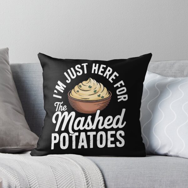 Item preview, I'm Just Here For The Mashed Potatoes Thanksgiving designed and sold by gandebro.