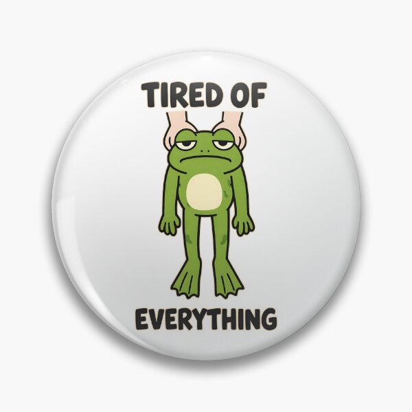 Item preview, TIRED OF EVERYTHING  designed and sold by turkey1200.