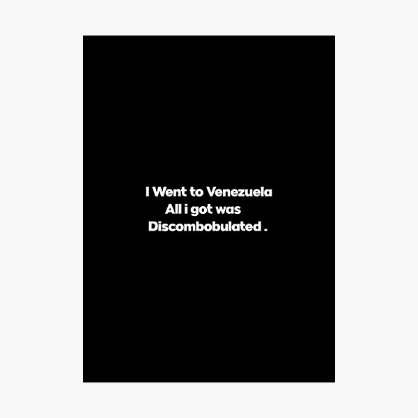 Item preview, I went to Venezuela all i got was discombobulated designed and sold by MolnFabrik.