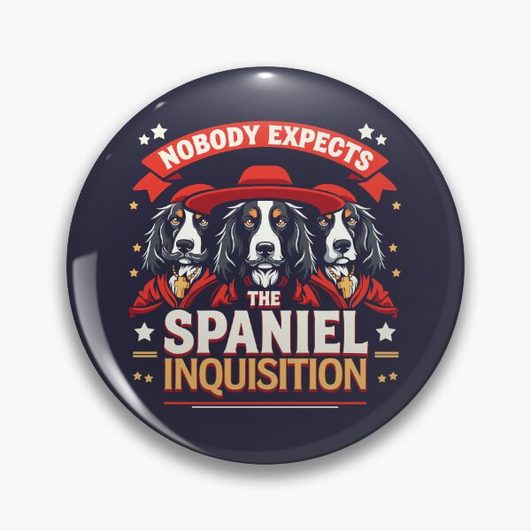Item preview, Nobody Expects The Spaniel Inquisition - Funny Dog Pun designed and sold by James Battershill Art.