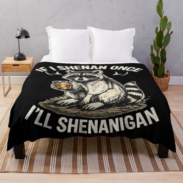 Item preview, If I Shenan Once I’ll Shenanigan Funny Raccoon Drinking Whiskey Art designed and sold by StuZabine.