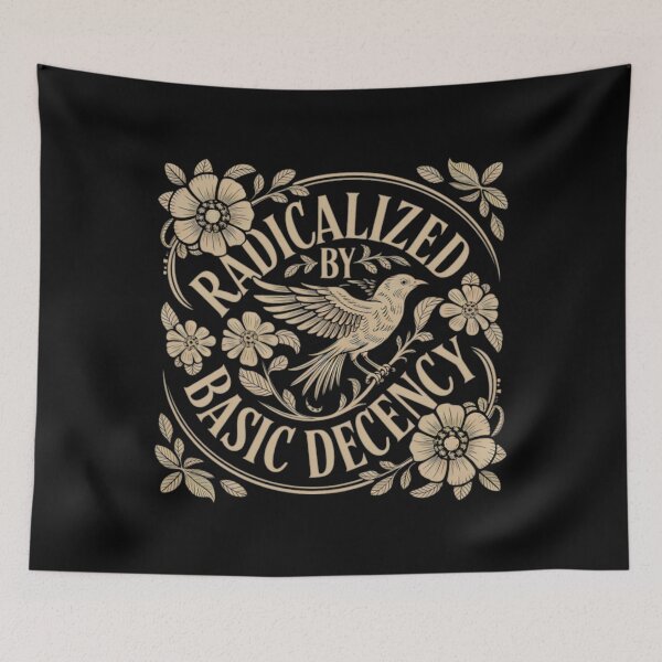 Item preview, Radicalized-by-basic-decency  designed and sold by amypetriez.