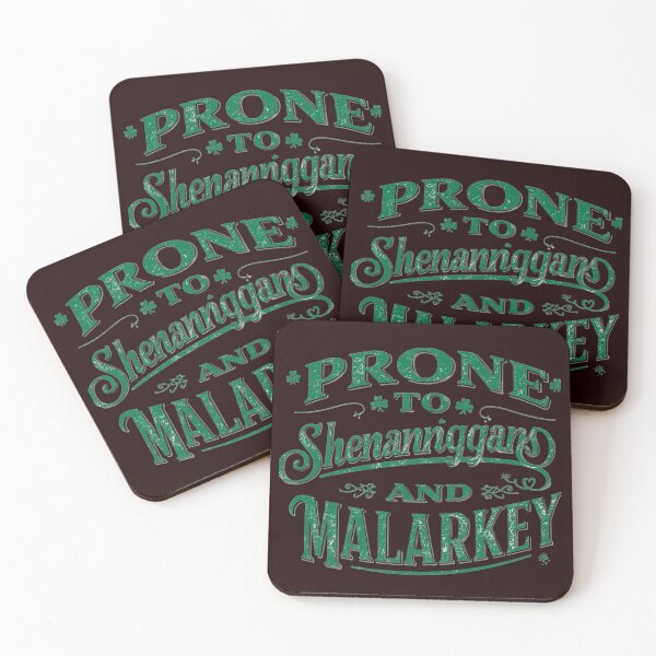 Item preview, Prone to Shenanigans and Malarkey Funny St Patrick’s Day Shirt designed and sold by SassyGin.