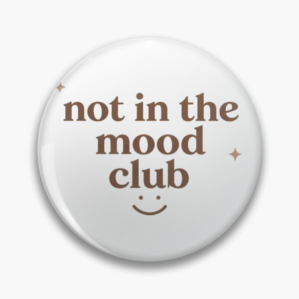 Item preview, Not In The Mood Club Minimal Aesthetic Quote Design designed and sold by Sanika arts .