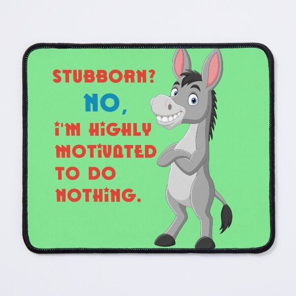 Item preview, Professional Procrastinator - Donkey Mood Text designed and sold by Mini Pixel Perfect Co..