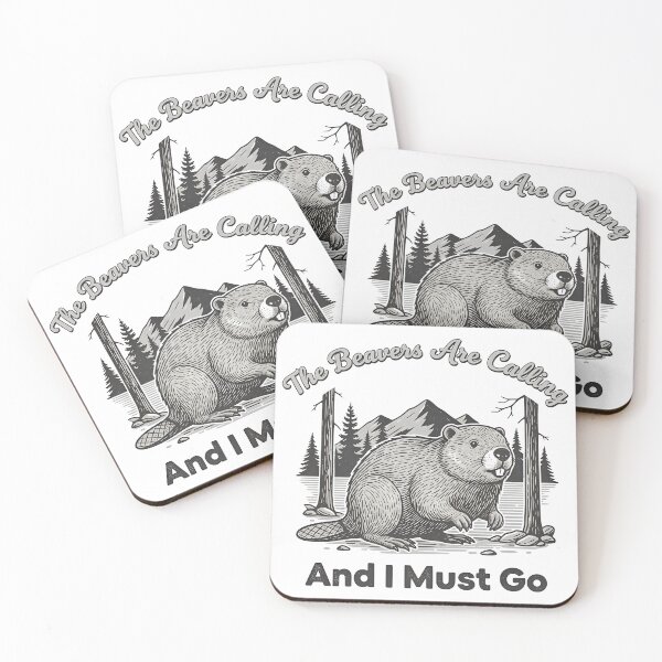 Item preview, The Beavers Are Calling And I Must Go designed and sold by FaunaJam.