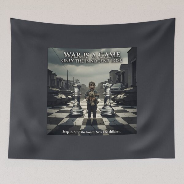 Item preview, "WAR IS A GAME ONLY THE INNOCENT LOSE — Stop the Board, Save the Children" designed and sold by Creative-RE.