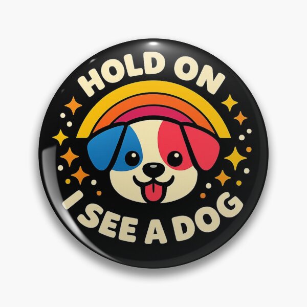 Item preview, Hold On I See A Dog designed and sold by FaunaJam.