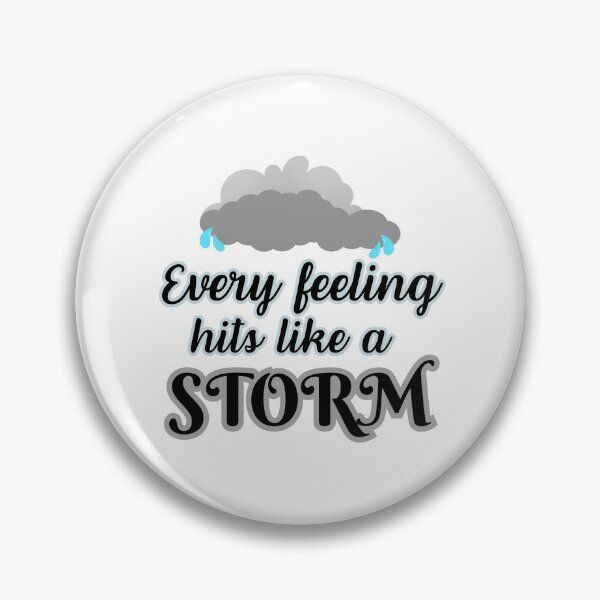Item preview, Every feeling hits like a storm designed and sold by JunaForYou.