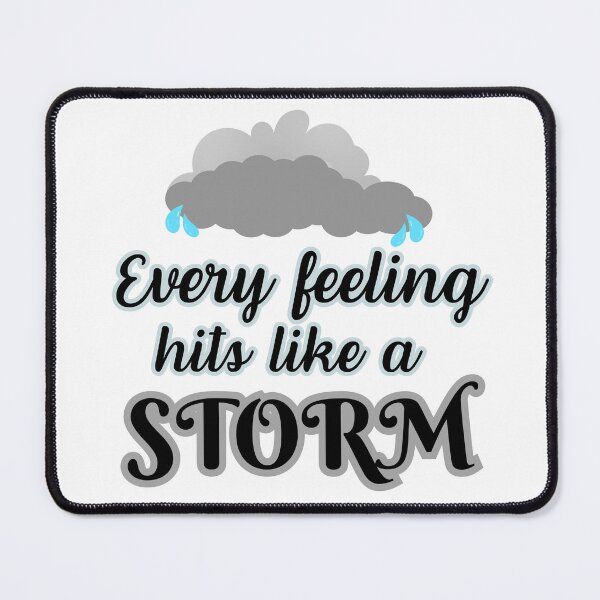 Item preview, Every feeling hits like a storm designed and sold by JunaForYou.