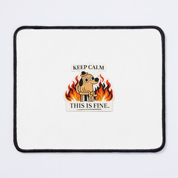 Item preview, Keep calm - This is fine designed and sold by InternetMemeStore.