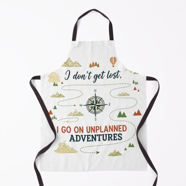 Item preview, I don't get lost, I go on unplanned adventures designed and sold by PINEZKA_DESIGN.