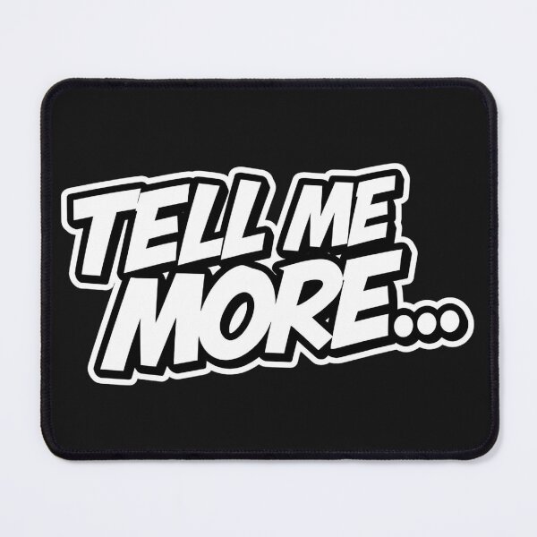 Item preview, Tell Me More... designed and sold by ELdante.