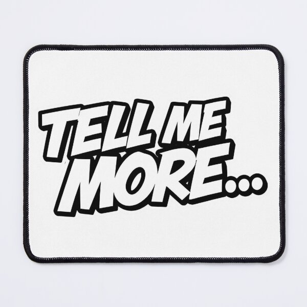 Item preview, Tell Me More... designed and sold by ELdante.