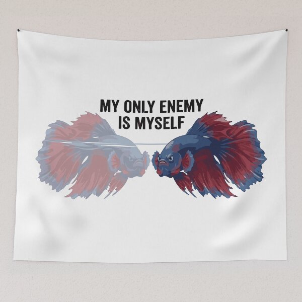 Item preview, My Only Enemy Is Myself Angry Betta Fish designed and sold by Petzzz.