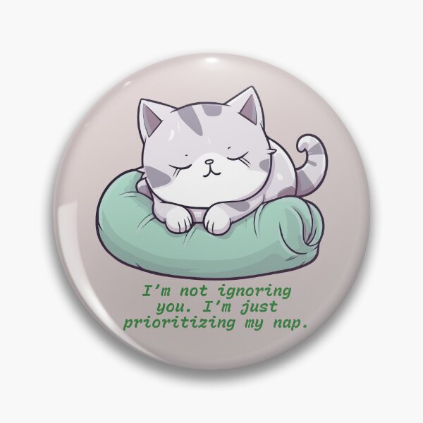 Item preview, Cat Nap Priority - Sarcastic Introvert Design designed and sold by Mini Pixel Perfect Co..