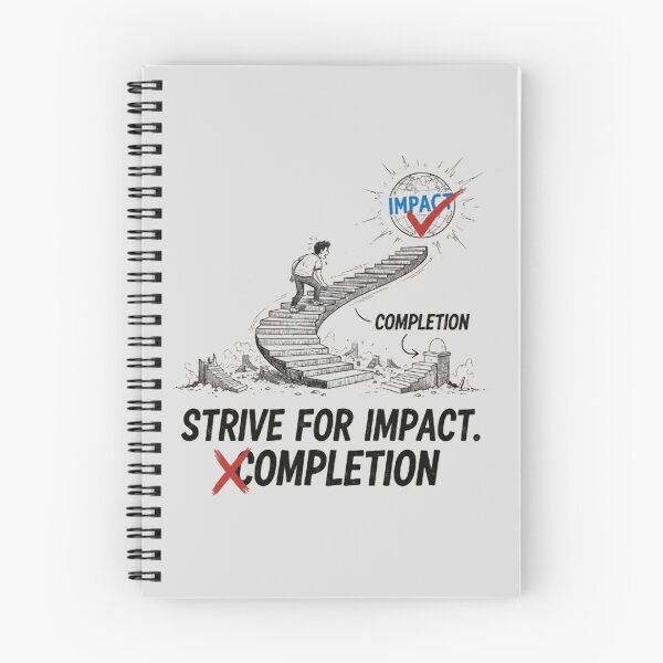 Item preview, Strive for Impact Not Just Completion designed and sold by annenambiro.
