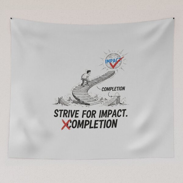Item preview, Strive for Impact Not Just Completion designed and sold by annenambiro.