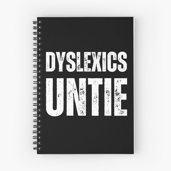 Item preview, Dyslexics Untie – Funny Dyslexia Awareness Distressed White Text Design for Humor & Neurodiversity Support designed and sold by GFamilyC.