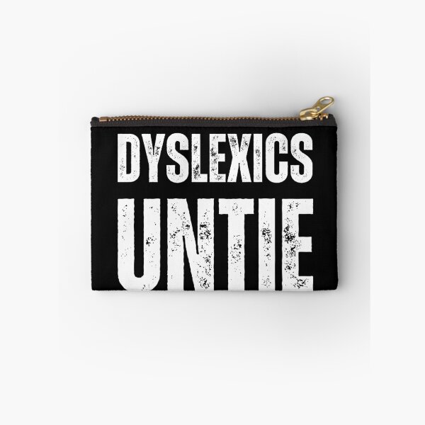 Item preview, Dyslexics Untie – Funny Dyslexia Awareness Distressed White Text Design for Humor & Neurodiversity Support designed and sold by GFamilyC.