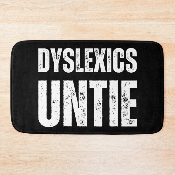 Item preview, Dyslexics Untie – Funny Dyslexia Awareness Distressed White Text Design for Humor & Neurodiversity Support designed and sold by GFamilyC.