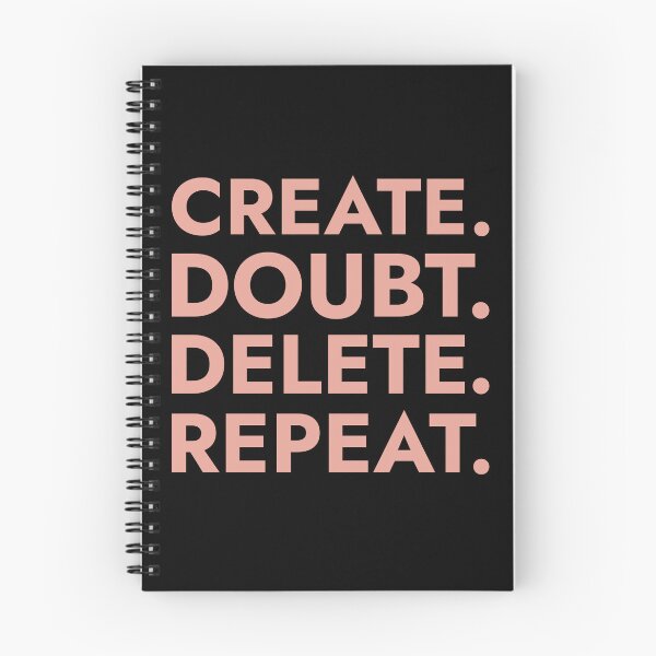 Item preview, Create Doubt Delete Repeat Creative Process Typography Quote designed and sold by Becheer.