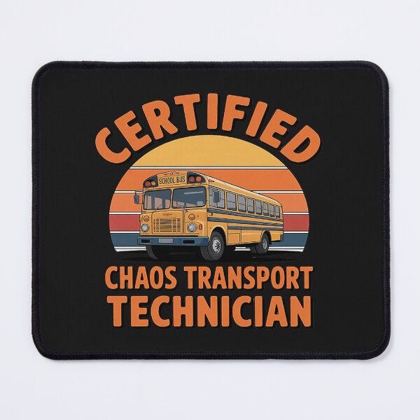 Item preview, Chaos Transport Technician Funny School Bus Driver designed and sold by TobieHatfield.