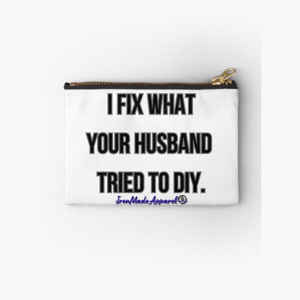 Item preview, I Fix What Your Husband Tried to DIY – Funny Electrician T-Shirt for Skilled Tradesmen designed and sold by IronMade Apparel.