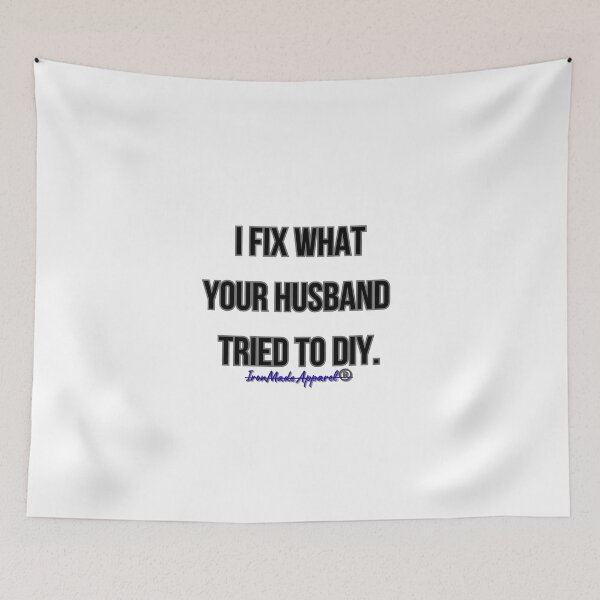 Item preview, I Fix What Your Husband Tried to DIY – Funny Electrician T-Shirt for Skilled Tradesmen designed and sold by IronMade Apparel.