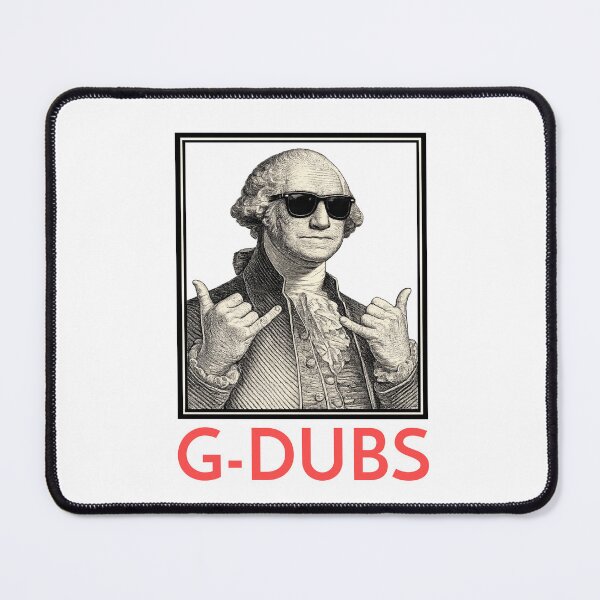 Item preview, G-Dubs -- Chill George Washington with sunglasses designed and sold by The Sporty Nerd.