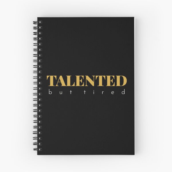 Item preview, Talented But Tired Burnout Mental Health Quote designed and sold by Becheer.