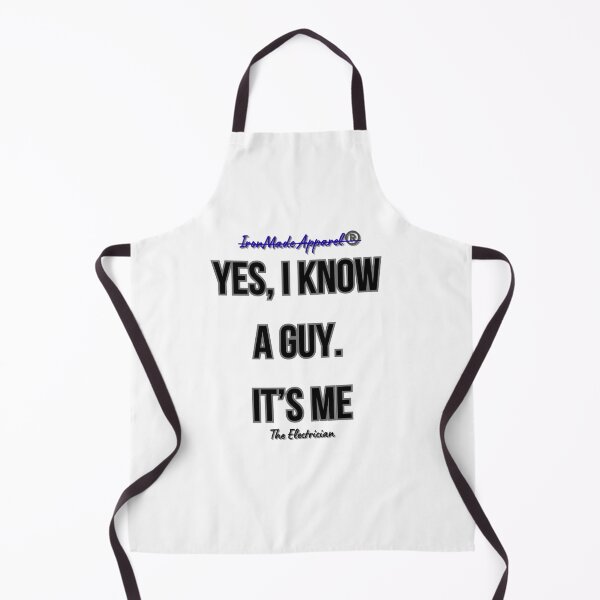 Item preview, Yes, I Know a Guy. It’s Me – Electrician T-Shirt | Funny Electrical Contractor Work Shirt designed and sold by IronMade Apparel.