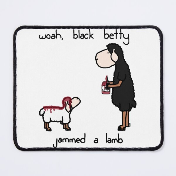 Item preview, Woah Black Betty Jammed A Lamb designed and sold by CalderCo.