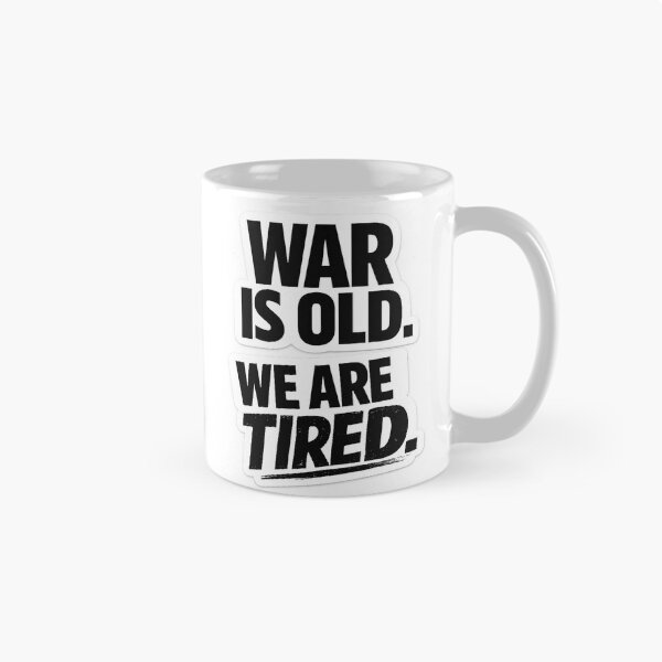 Item preview, War is old designed and sold by fritz-10signer.