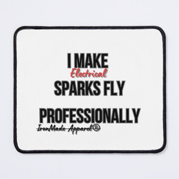 Item preview, I Make Sparks Fly Professionally Electrician Shirt – Funny Electrical Worker Pride Tee for Linemen & Contractors designed and sold by IronMade Apparel.