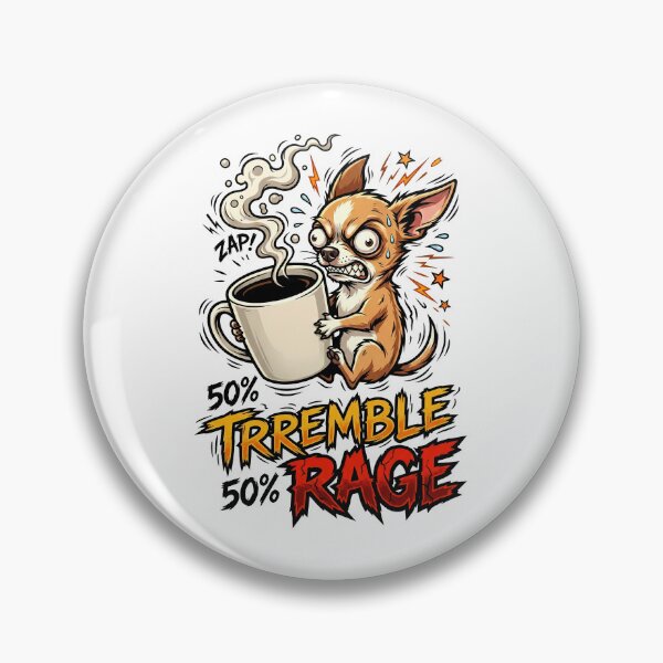 Item preview, Half Tremble Half Rage Chihuahua Funny Coffee Shirt designed and sold by Tong4130.