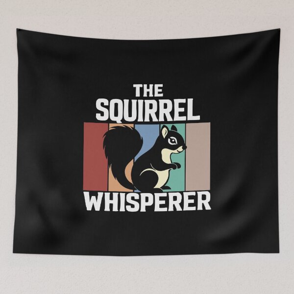 Item preview, The Squirrel Whisperer,Squirrel,Squirrel Lover designed and sold by CloudyPress.