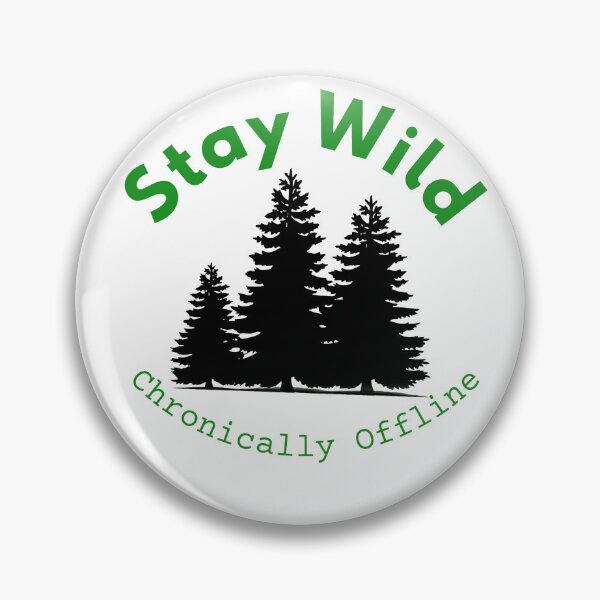 Item preview, Minimalist Stay Wild Forest Nature Lover Design designed and sold by WortStudio.